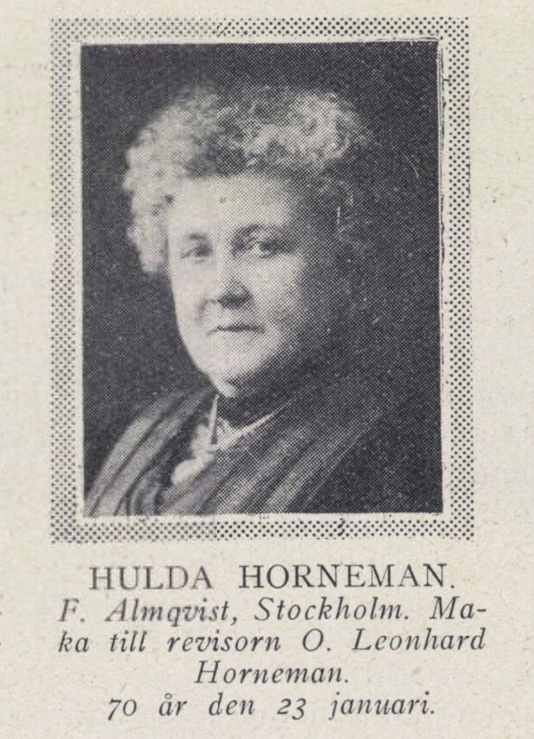 Hulda Horneman, gift med byggherrens son Otto Leonhard Horneman. Tidskriften Idun, januari 1926.